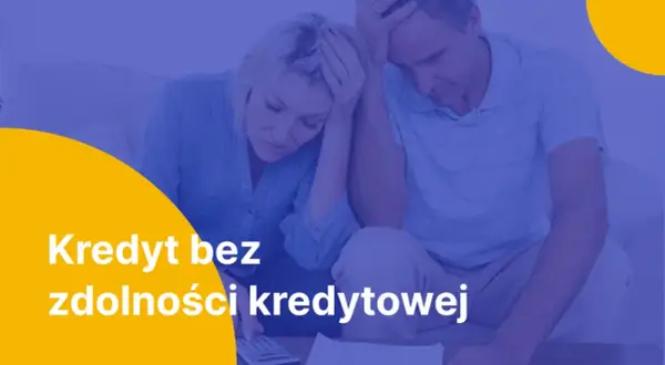Jak dostać kredyt na mieszkanie bez zdolności kredytowej i nie stracić