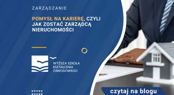 Jak zostać zarządcą nieruchomości i uniknąć najczęstszych błędów