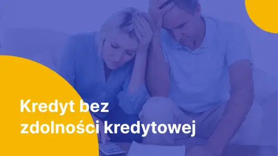 Jak dostać kredyt na mieszkanie bez zdolności kredytowej i nie stracić